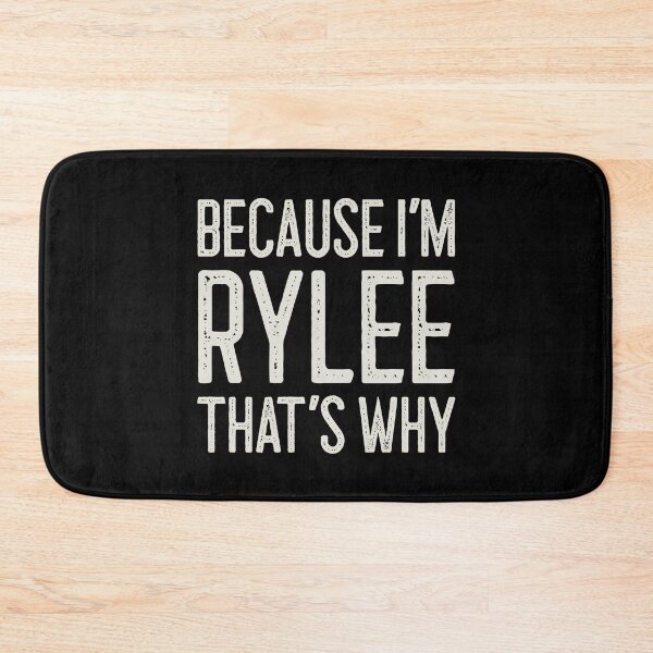 Item preview, Βecause I’m Rylee That’s Why Funny Personalized Name designed and sold by MariosNydras.