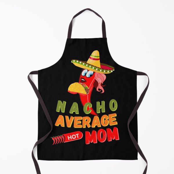 Item preview, nacho average mom designed and sold by yococo.