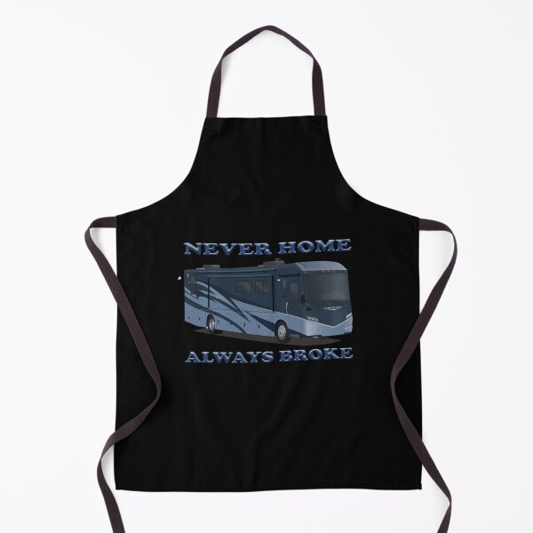 Item preview, NEVER HOME ALWAYS BROKE-4 designed and sold by Knotty-Signs.