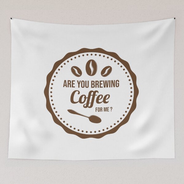 Item preview, Are You Brewing Coffee For Me ? Sweet Coffee Lovers Saying designed and sold by pedrored369.