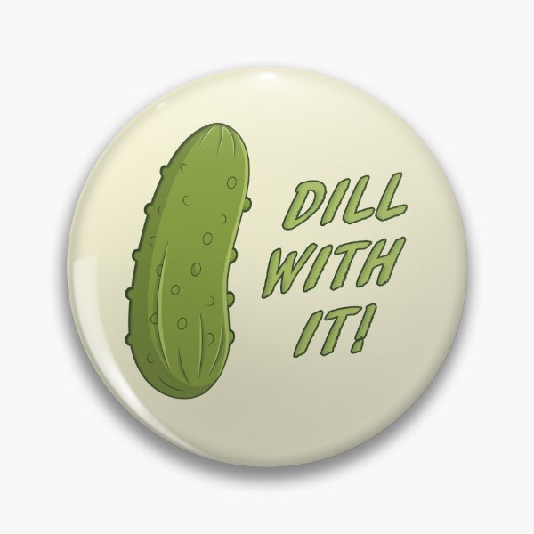 Item preview, Dill With It designed and sold by Alec Buchan.