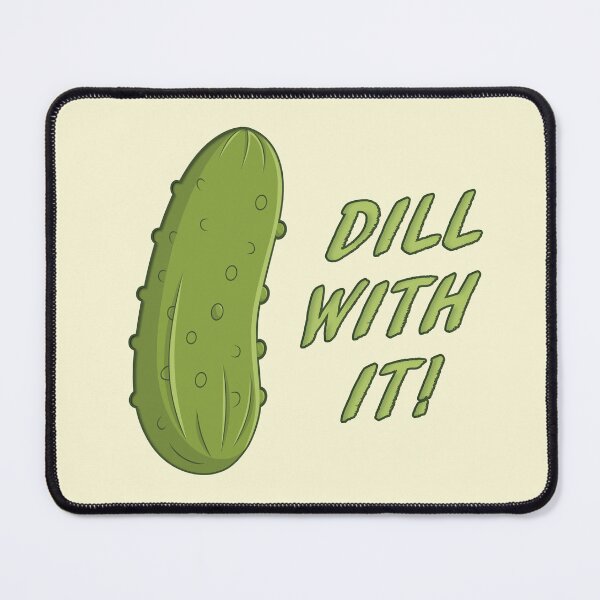 Item preview, Dill With It designed and sold by Alec Buchan.