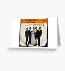 The Platters, If I Didn't Care, Doo Wop Greeting Card