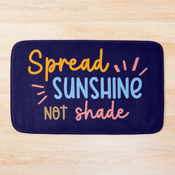 Item preview, Spread Sunshine Not Shade designed and sold by ilustraliza.