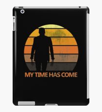 My Time Has Come iPad Case/Skin