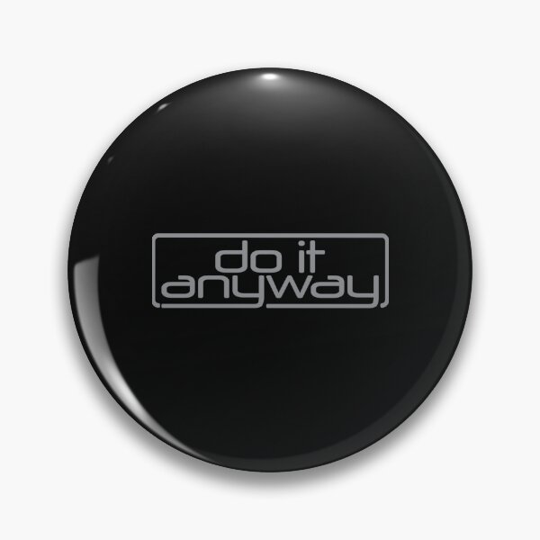 Item preview, do it anyway designed and sold by NguyenThanhRte.