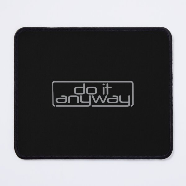 Item preview, do it anyway designed and sold by NguyenThanhRte.