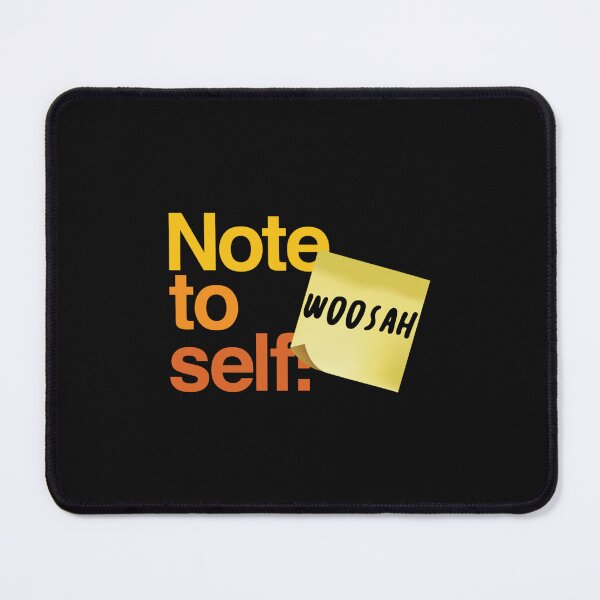 Item preview, Note to Self Woosah designed and sold by NguyenThanhRte.