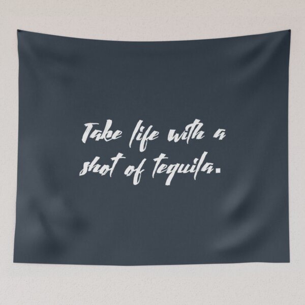 Item preview, Take life with a shot of tequila designed and sold by NguyenThanhRte.