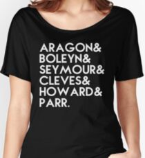Henry VIII's 6 wives Women's Relaxed Fit T-Shirt