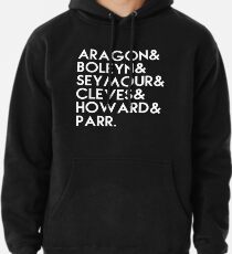 Henry VIII's 6 wives Pullover Hoodie