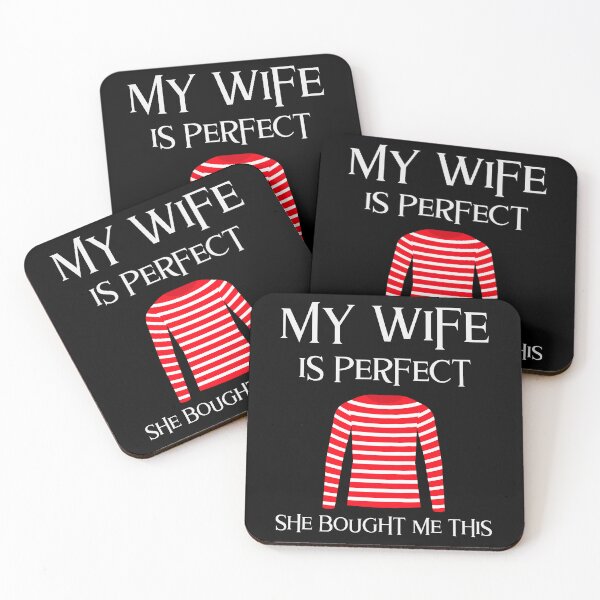 Item preview, My Wife Is Perfect She Bought Me This designed and sold by Studioapartment.