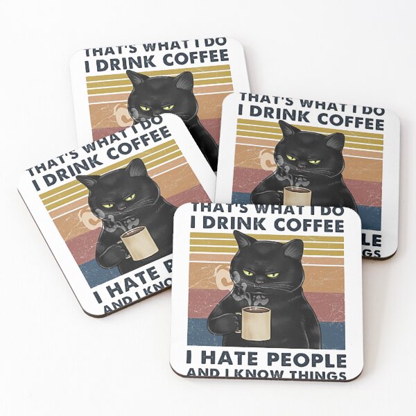 Item preview, That's What I Do I Drink Coffee I Hate People And I Know Things Cat Lover  designed and sold by Lighten17.