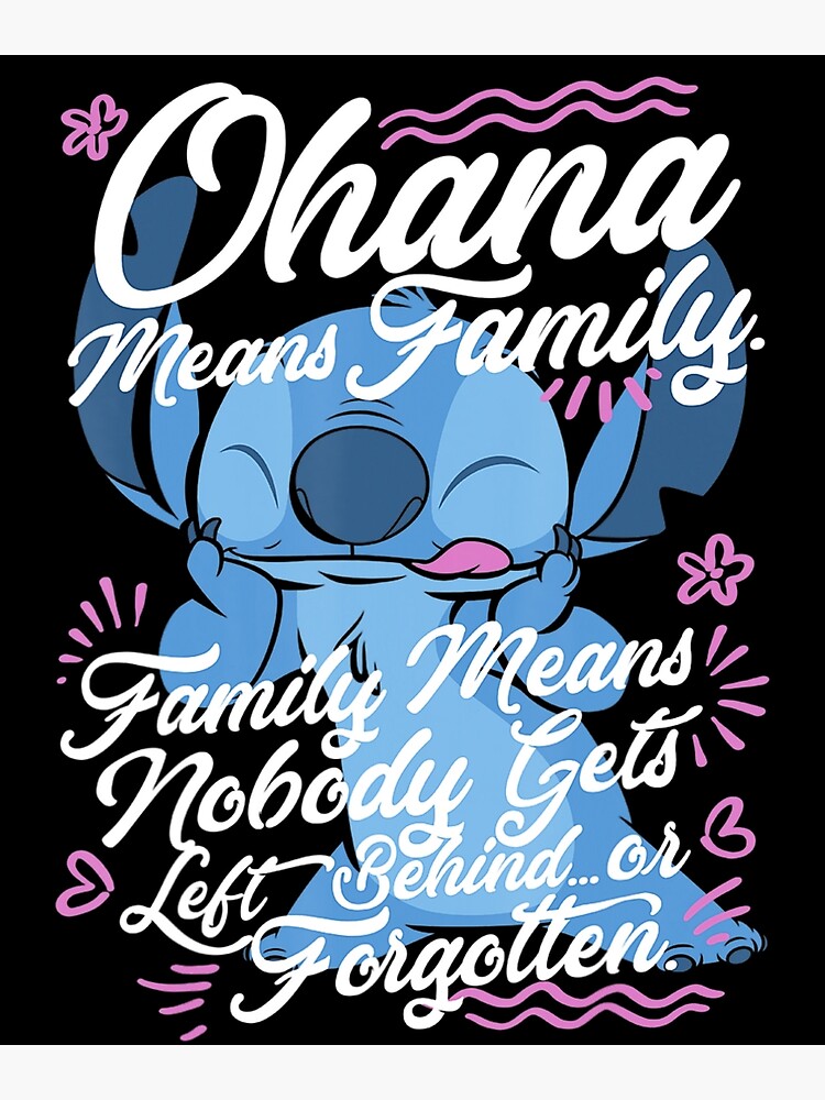 Lilo & Stitch  Ohana Means Family Poster - Custom Fan Art