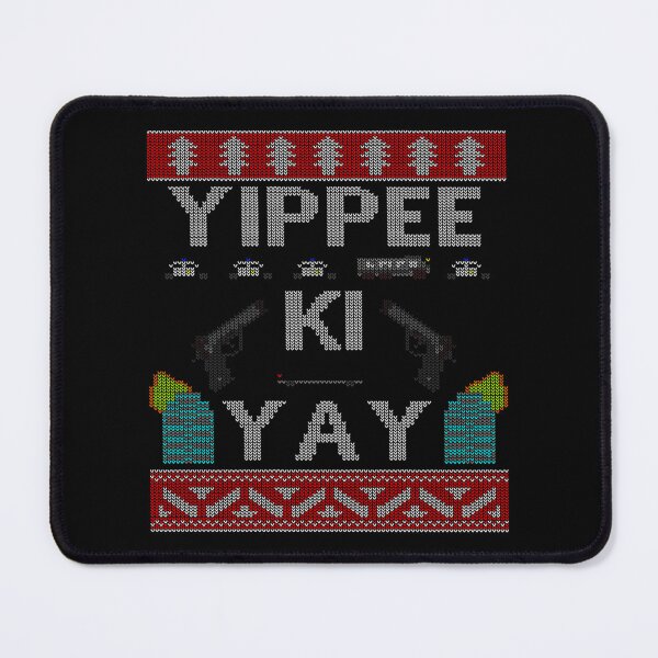 Item preview, Yippee Ki Yay XMas designed and sold by YonymiLokyan.
