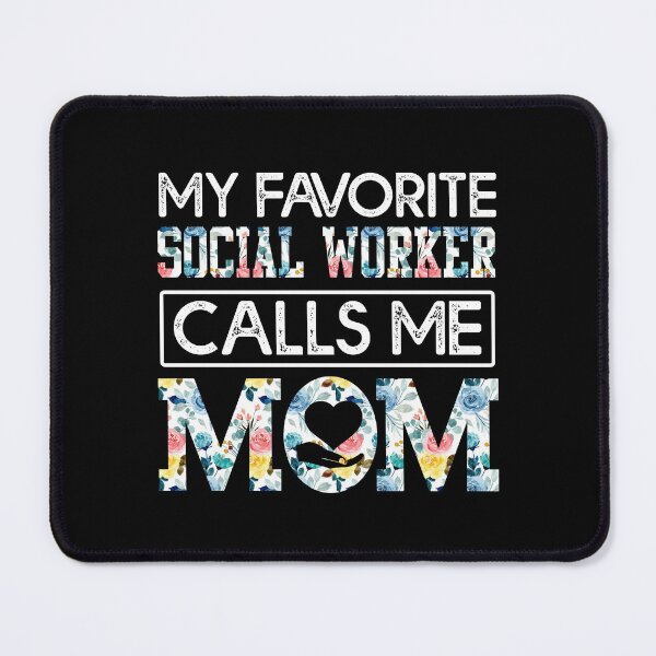 Item preview, my favorite Social worker calls me mom designed and sold by CristaloHipp.