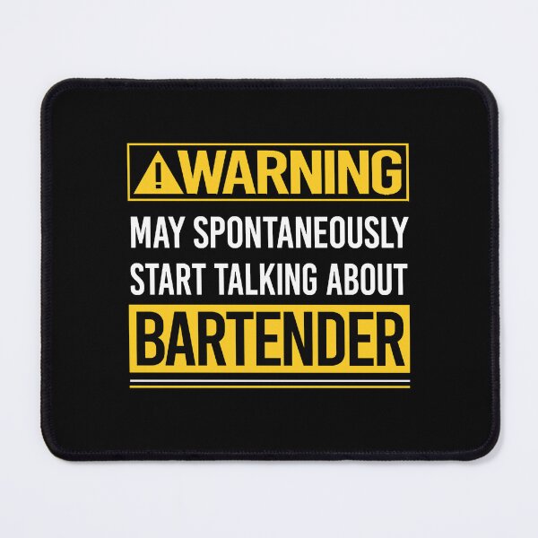 Item preview, Warning may spontaneously start talking about Bartender designed and sold by CristaloHipp.