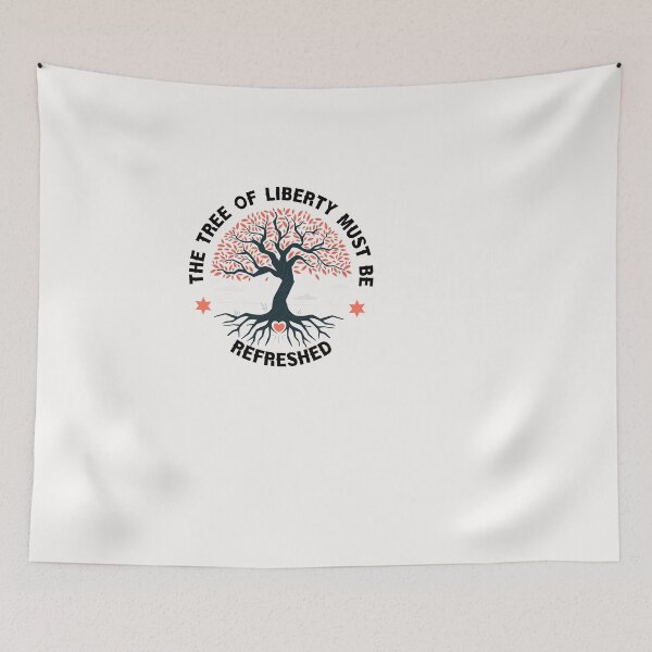 Item preview, the tree of liberty must be refreshed designed and sold by exponentialart.