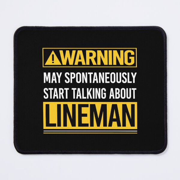Item preview, Warning may spontaneously start talking about Lineman designed and sold by CristaloHipp.