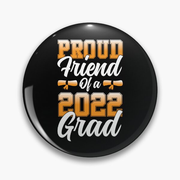 Item preview, Proud Friend Of A Class Of 2022 Grad Graduating Student designed and sold by GravitiTees.