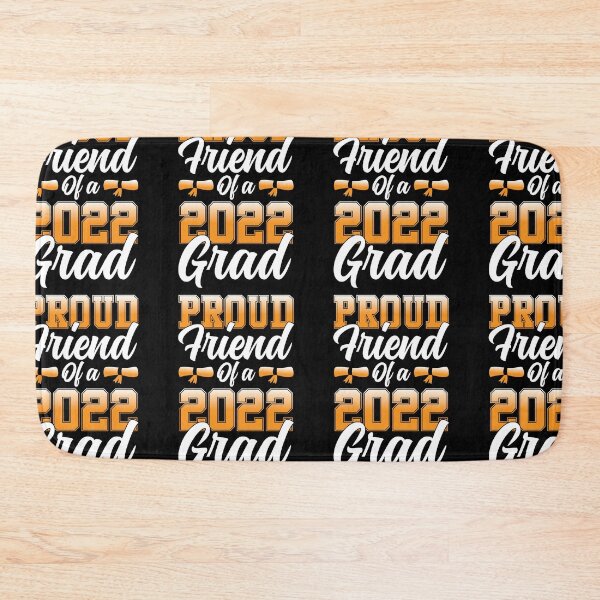 Item preview, Proud Friend Of A Class Of 2022 Grad Graduating Student designed and sold by GravitiTees.