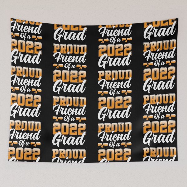 Item preview, Proud Friend Of A Class Of 2022 Grad Graduating Student designed and sold by GravitiTees.