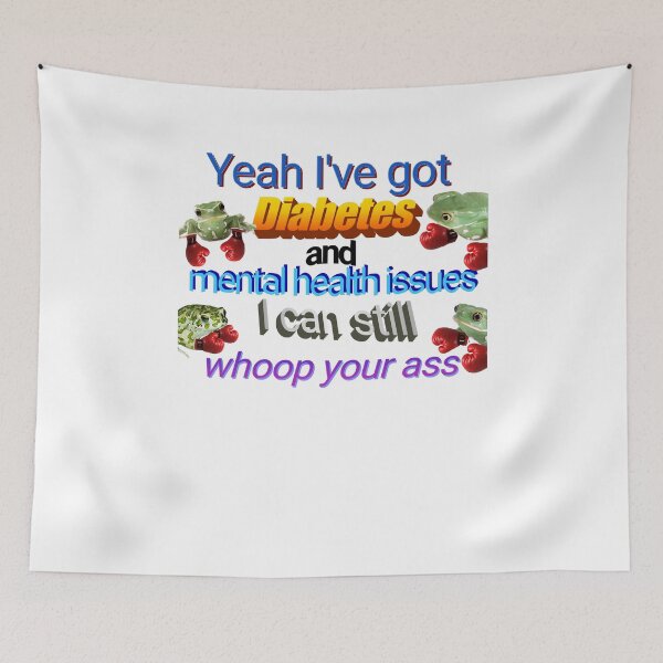 Item preview, Gifts For Women I'Ve Got Diabetes And Mental Health Issues Graphic For Fans designed and sold by BoHermiston234.
