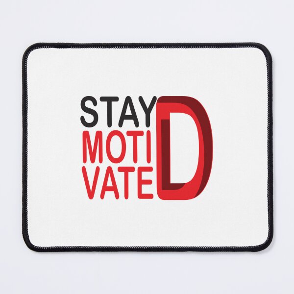 Item preview, Stay motivated designed and sold by NgaNguyenErt.