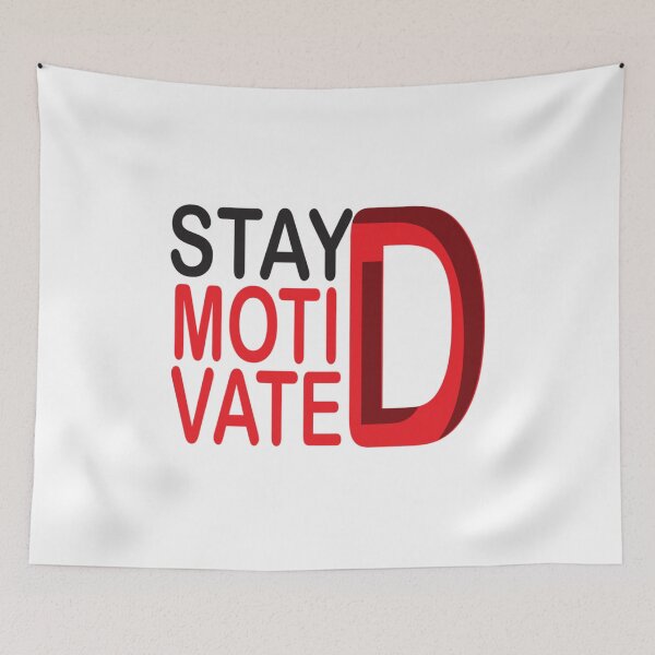 Item preview, Stay motivated designed and sold by NgaNguyenErt.