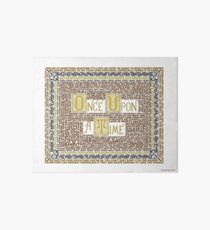 Wisdom of Once Upon A Time Art Board
