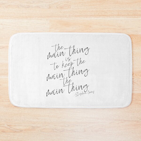 Item preview, The main thing is to keep the main thing the main thing designed and sold by NgaNguyenErt.