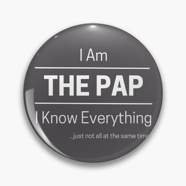 Item preview, Funny Grandad Knows Everything Quote Saying, I Am The Pap, I Know Everything, Walking Encyclopedia, Trivia God, White Text designed and sold by hjsmith.