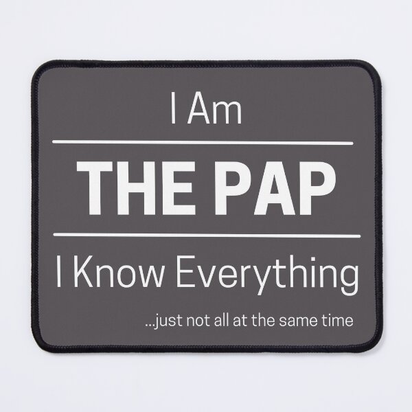 Item preview, Funny Grandad Knows Everything Quote Saying, I Am The Pap, I Know Everything, Walking Encyclopedia, Trivia God, White Text designed and sold by hjsmith.