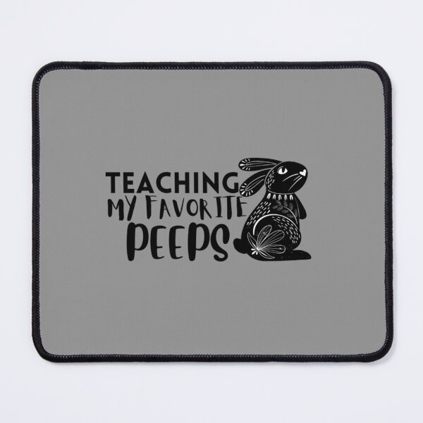 Item preview, Teaching My Favorite Peeps                        designed and sold by mclelandpung.