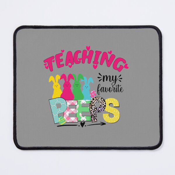 Item preview, Teaching My Favorite Peeps ,Easter day, funny teacher    designed and sold by mclelandpung.