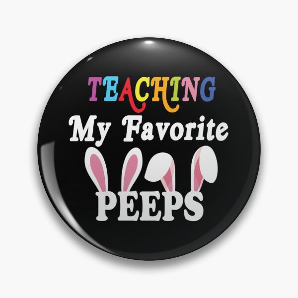 Item preview, Funny Teaching My Favorite Peeps Best Gift for Women Girls   designed and sold by mclelandpung.