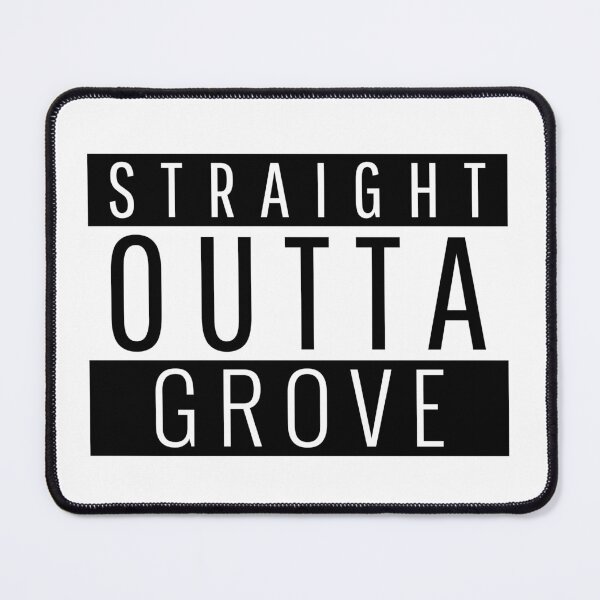 Item preview, Straight Outta Grove Oklahoma Grove OK designed and sold by Teelogic.