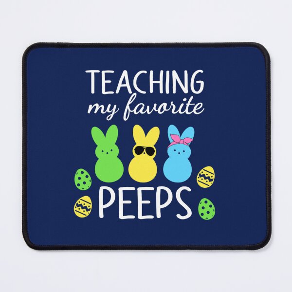 Item preview, Teacher My Favorite Peeps Cute Funny Easter Designs designed and sold by mclelandpung.