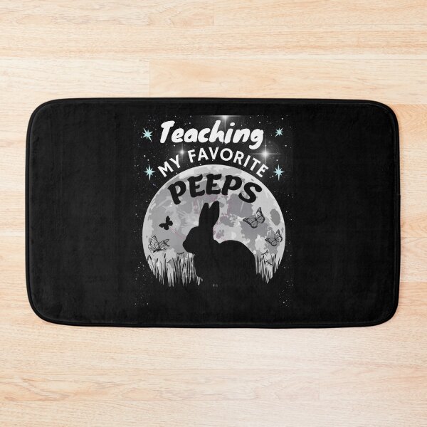 Item preview, Teaching is my favorite peeps   designed and sold by mclelandpung.