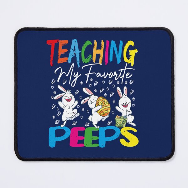 Item preview, Teaching is my favorite peeps quote to Easter Funny Teacher designed and sold by mclelandpung.