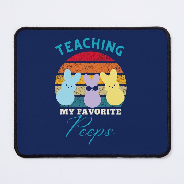 Item preview, Teaching My Favorite Peeps                          designed and sold by mclelandpung.