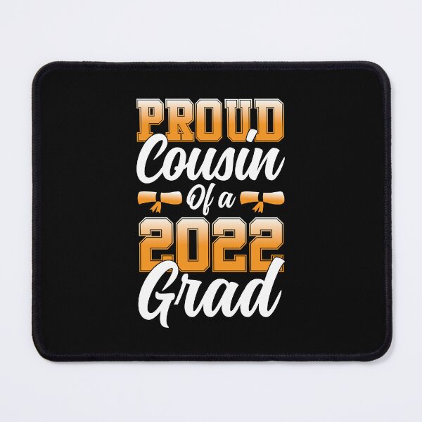 Item preview, Proud Cousin Of A Class Of 2022 Grad Graduating Student designed and sold by GravitiTees.