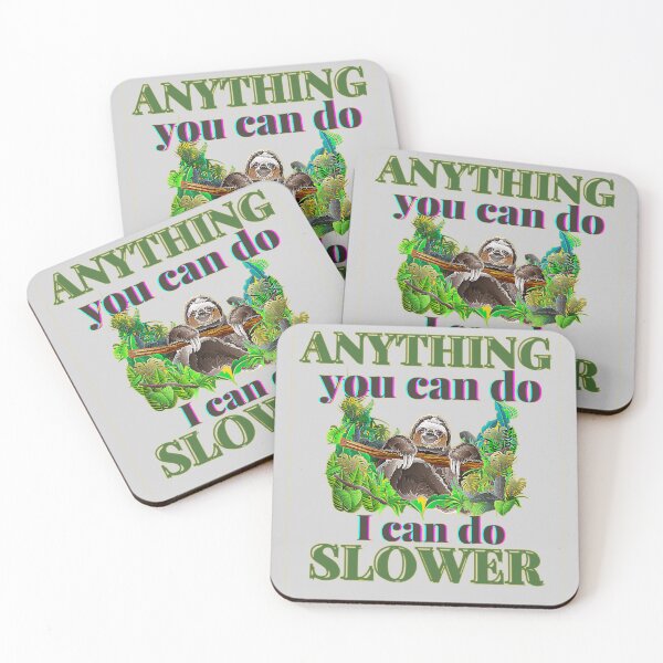 Item preview, Anything you can do i can do slower designed and sold by JAdotdotDesigns.