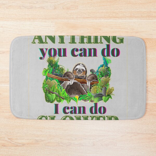 Item preview, Anything you can do i can do slower designed and sold by JAdotdotDesigns.