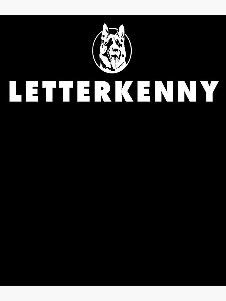"Letterkenny logo" Poster by teddiklint Redbubble