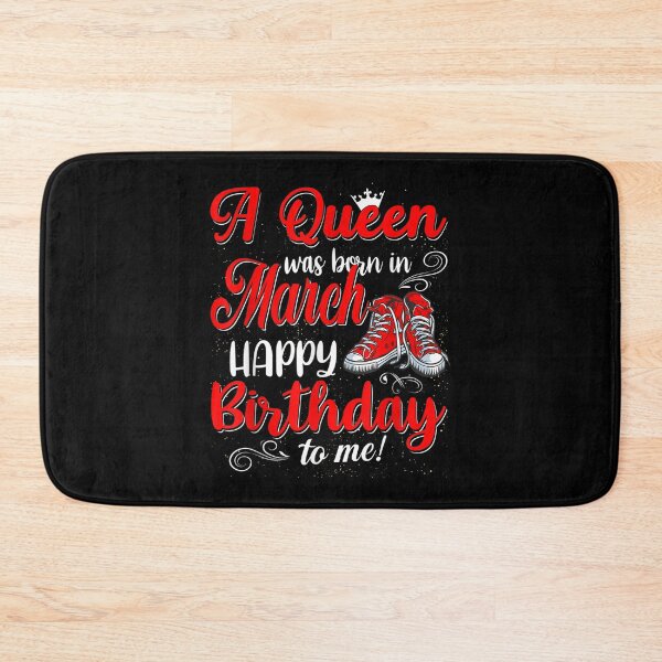 Item preview, Birthday Cute Queen Funny Any Age Bday March Girl Women  designed and sold by terrycar.