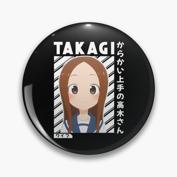 Pin di Karakai Jouzu no Takagi-san