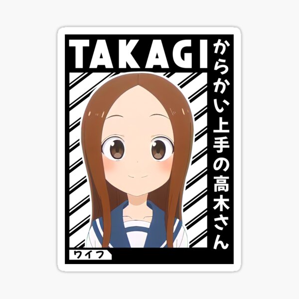 Karakai Jouzu no Takagi-san Sticker for Sale by matsumayuyu