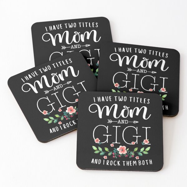 Item preview, I Have Two Titles Mom And Gigi I Rock Them Both Floral  designed and sold by terrycar.