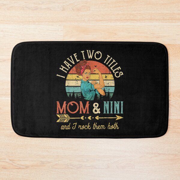 Item preview, I Have Two Titles Mom And Nini Women Vintage Decor Grandma  designed and sold by terrycar.